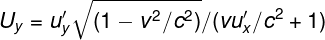 \fn_phv \large U_{y}= u'_{y} \sqrt{(1-v^{2}/c^{2})}/(vu'_{x}/c^{2} + 1)